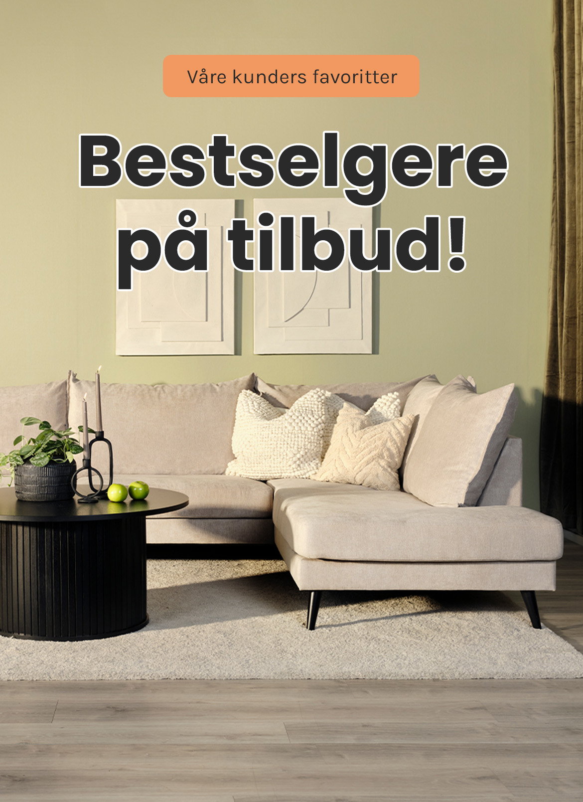 Sjekk tilbudene på våre kunders favoritter
